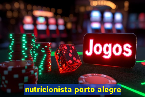 nutricionista porto alegre